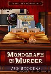 Monograph And Murder by A.C.F. Bookens