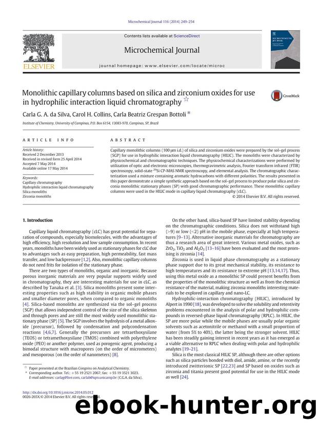 Monolithic capillary columns based on silica and zirconium oxides for use in hydrophilic interaction liquid chromatography by Carla G.A. da Silva & Carol H. Collins & Carla Beatriz Grespan Bottoli