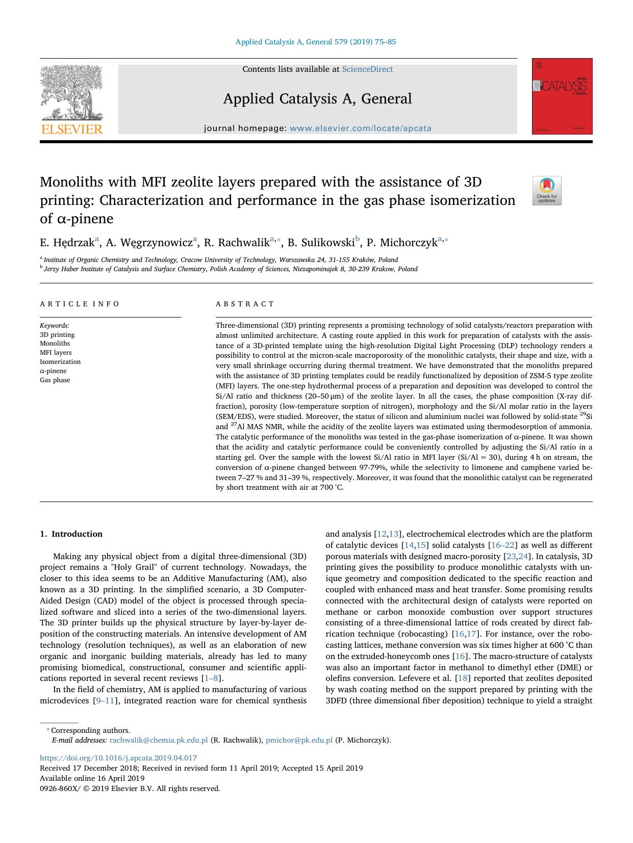 Monoliths with MFI zeolite layers prepared with the assistance of 3D printing_ Characterization and performance in the gas phase isomerization of Î±-pinene by E. Hędrzak & A. Węgrzynowicz & R. Rachwalik & B. Sulikowski & P. Michorczyk
