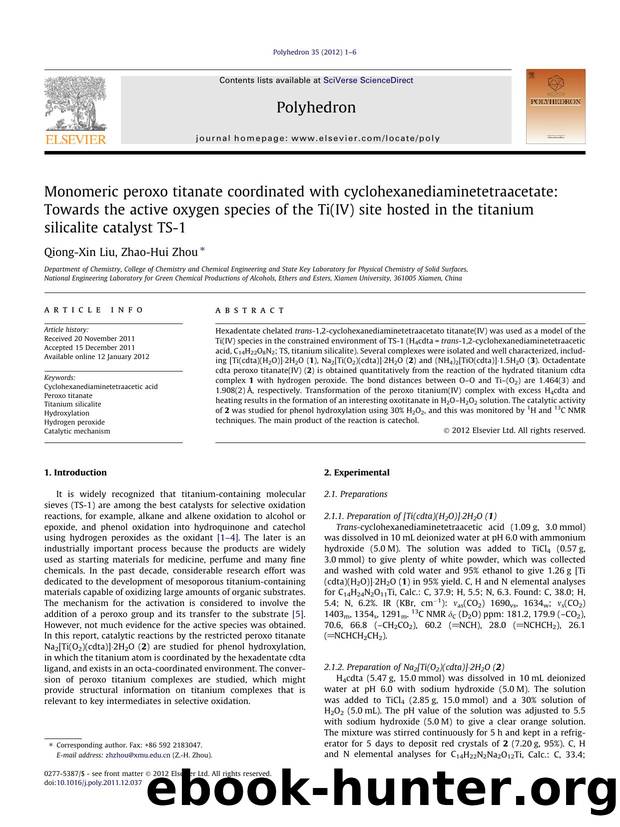 Monomeric peroxo titanate coordinated with cyclohexanediaminetetraacetate: Towards the active oxygen species of the Ti(IV) site hosted in the titanium silicalite catalyst TS-1 by Qiong-Xin Liu & Zhao-Hui Zhou