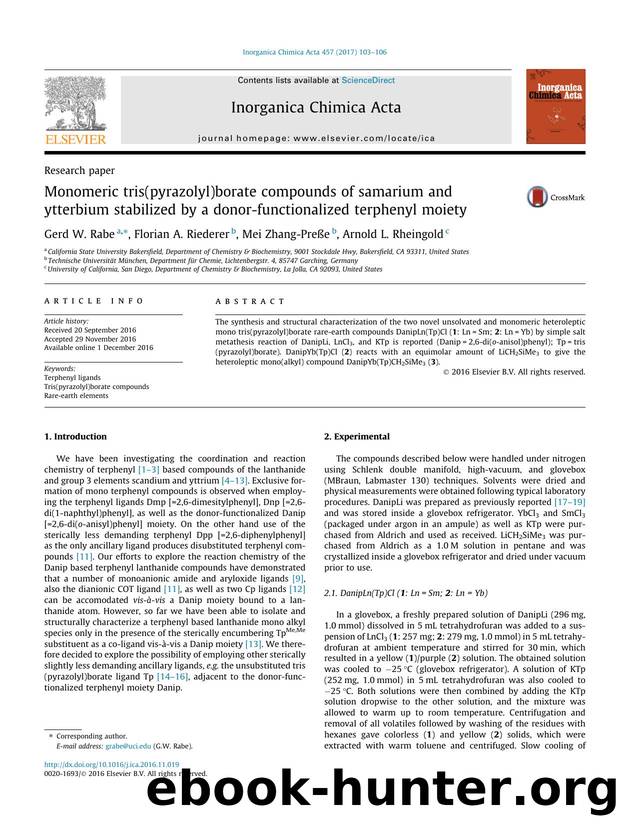 Monomeric tris(pyrazolyl)borate compounds of samarium and ytterbium stabilized by a donor-functionalized terphenyl moiety by Gerd W. Rabe & Florian A. Riederer & Mei Zhang-Preße & Arnold L. Rheingold