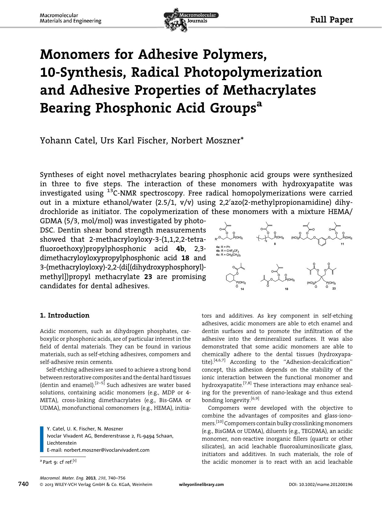 Monomers for Adhesive Polymers, 10Synthesis, Radical Photopolymerization and Adhesive Properties of Methacrylates Bearing Phosphonic Acid Groups by Unknown