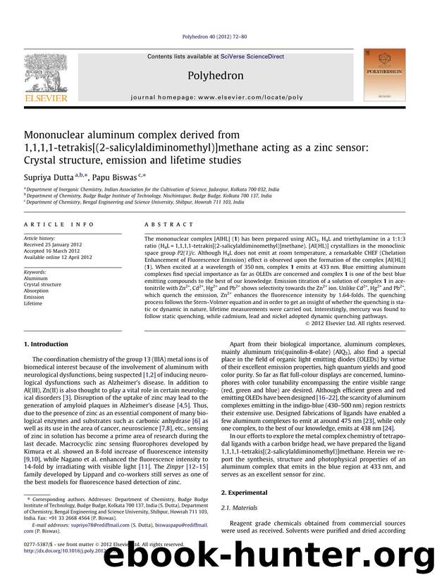 Mononuclear aluminum complex derived from 1,1,1,1-tetrakis[(2-salicylaldiminomethyl)]methane acting as a zinc sensor: Crystal structure, emission and lifetime studies by Supriya Dutta & Papu Biswas