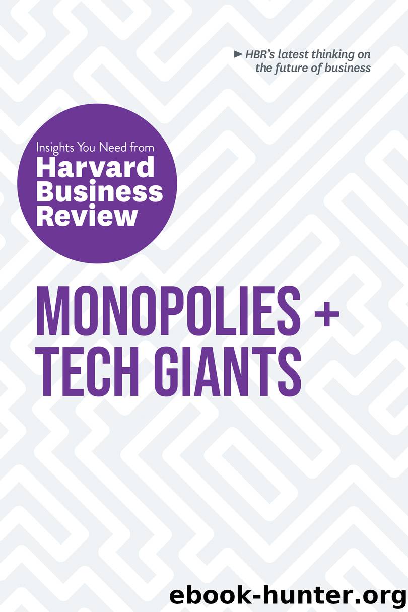 Monopolies and Tech Giants: The Insights You Need from Harvard Business Review by unknow