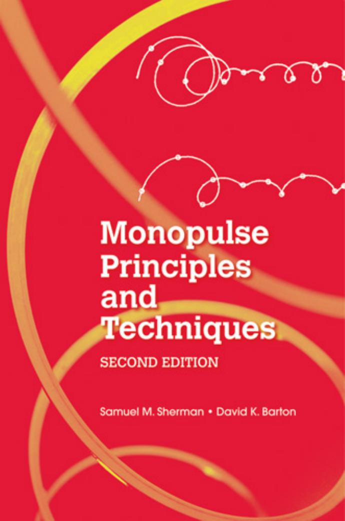Monopulse Principles and Techniques by Samuel M. Sherman David K. Barton
