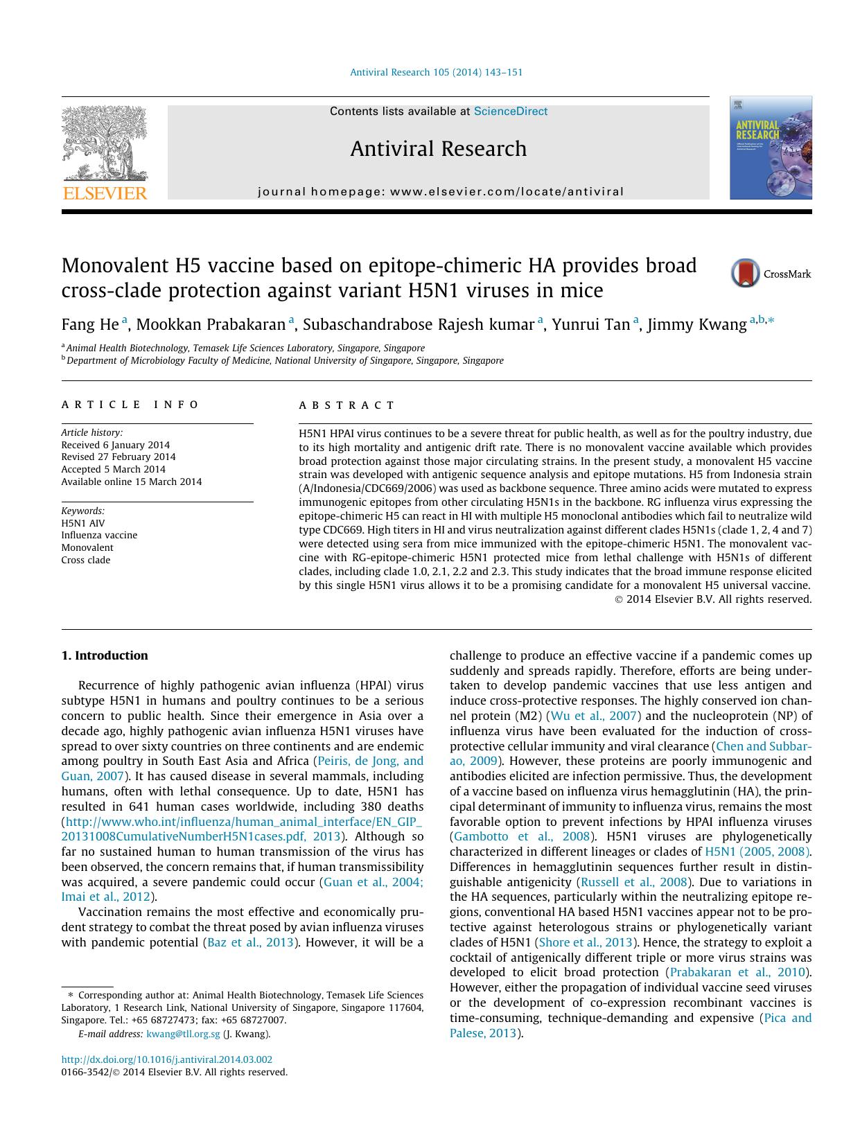 Monovalent H5 vaccine based on epitope-chimeric HA provides broad cross-clade protection against variant H5N1 viruses in mice by Fang He & Mookkan Prabakaran & Subaschandrabose Rajesh kumar & Yunrui Tan & Jimmy Kwang