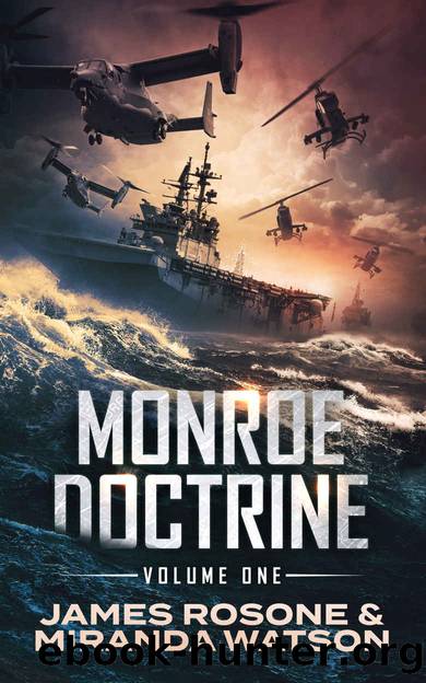 Monroe Doctrine by James Rosone & Miranda Watson