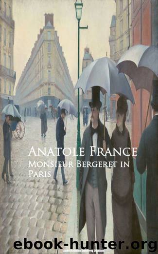 Monsieur Bergeret in Paris by Anatole France