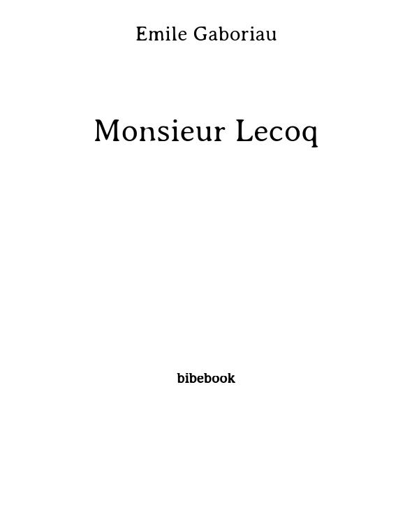 Monsieur Lecoq by Émile Gaboriau