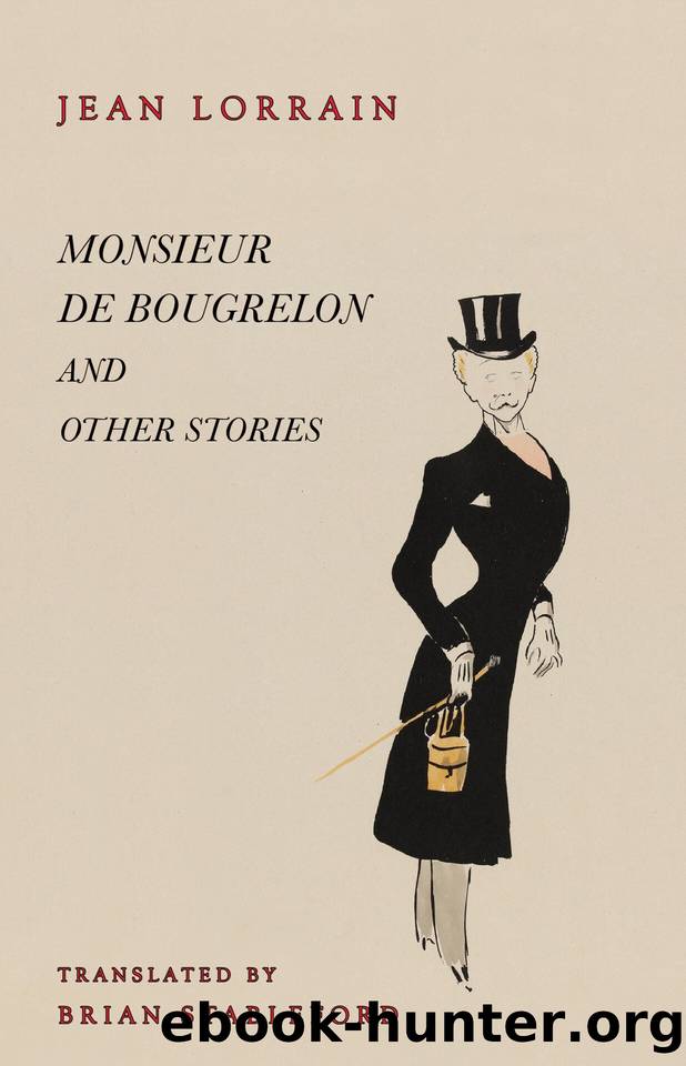 Monsieur de Bougrelon and Other Stories by Lorrain Jean