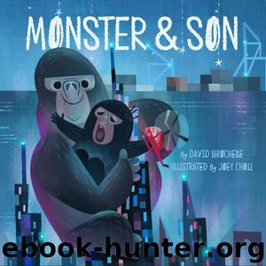 Monster & Son by David Larochelle
