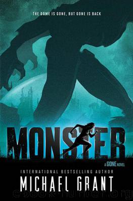 Monster (Gone) by Grant Michael