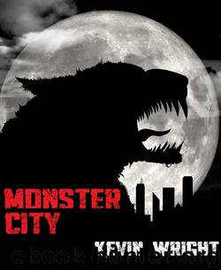 Monster City by Kevin Wright