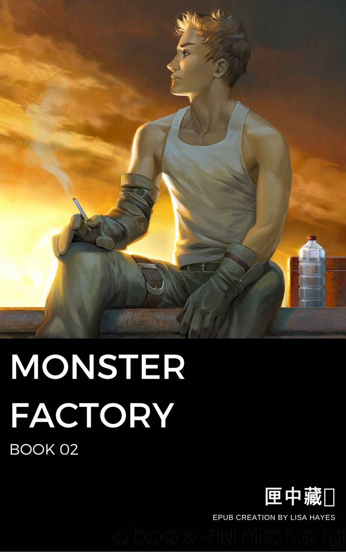 Monster Factory: Book 02 by The Sheathed Sword