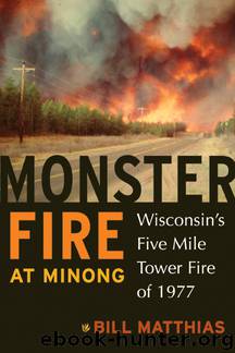 Monster Fire at Minong by Bill Matthias
