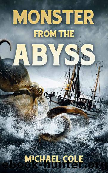 Monster From The Abyss by Michael Cole