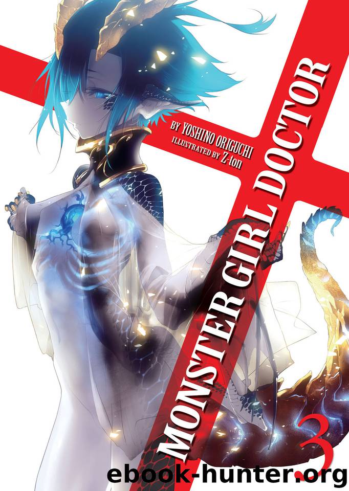 Monster Girl Doctor (Light Novel) Vol. 3 by Origuchi Yoshino