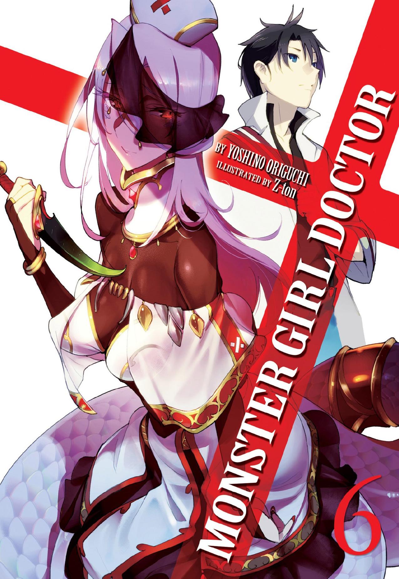 Monster Girl Doctor (Light Novel) Vol. 6 by Yoshino Origuchi