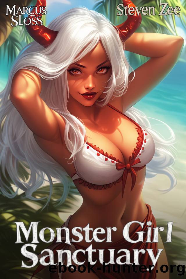 Monster Girl Sanctuary: A Paranormal Urban Fantasy by Marcus Sloss & Steven Zee