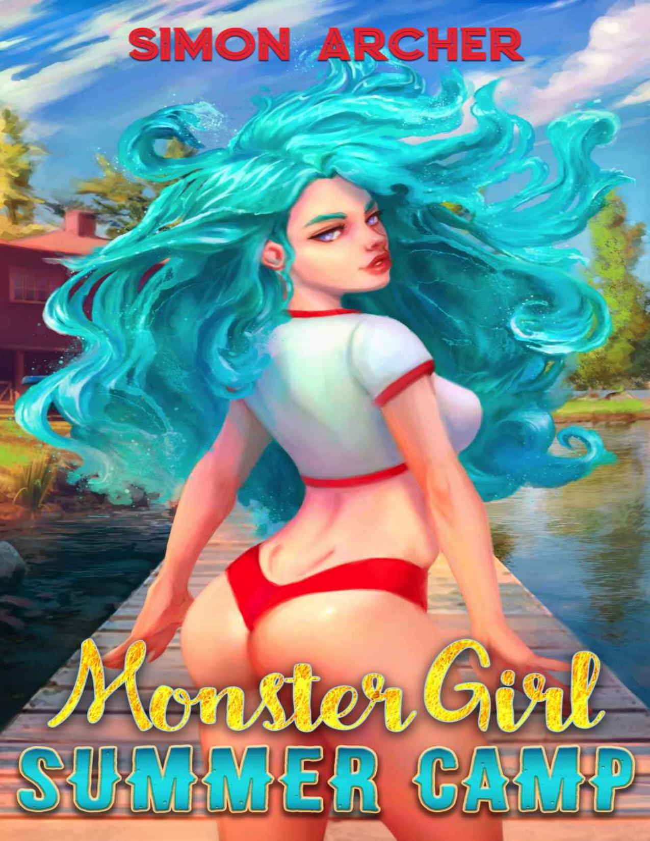 Monster Girl Summer Camp: A Town LitRPG Story by Simon Archer