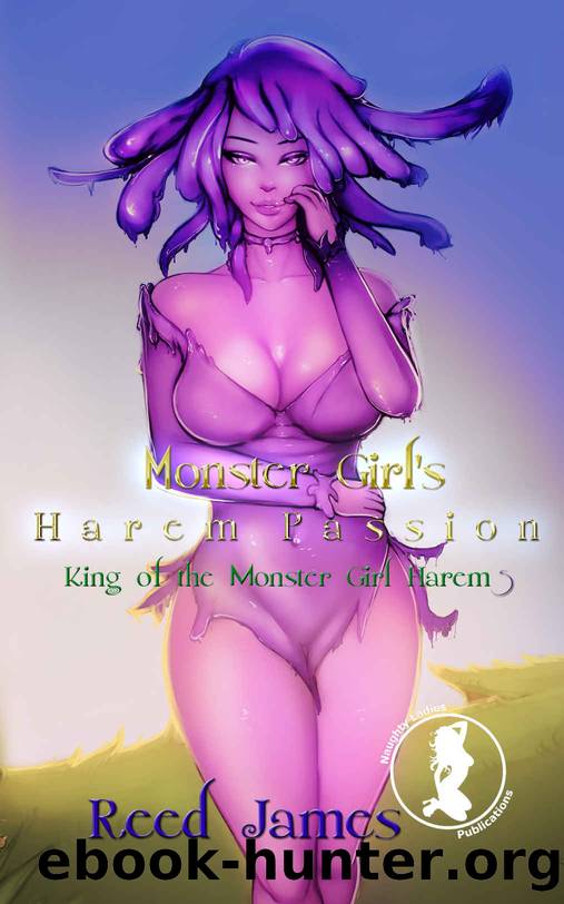 Monster Girls' Harem Passion by Reed James