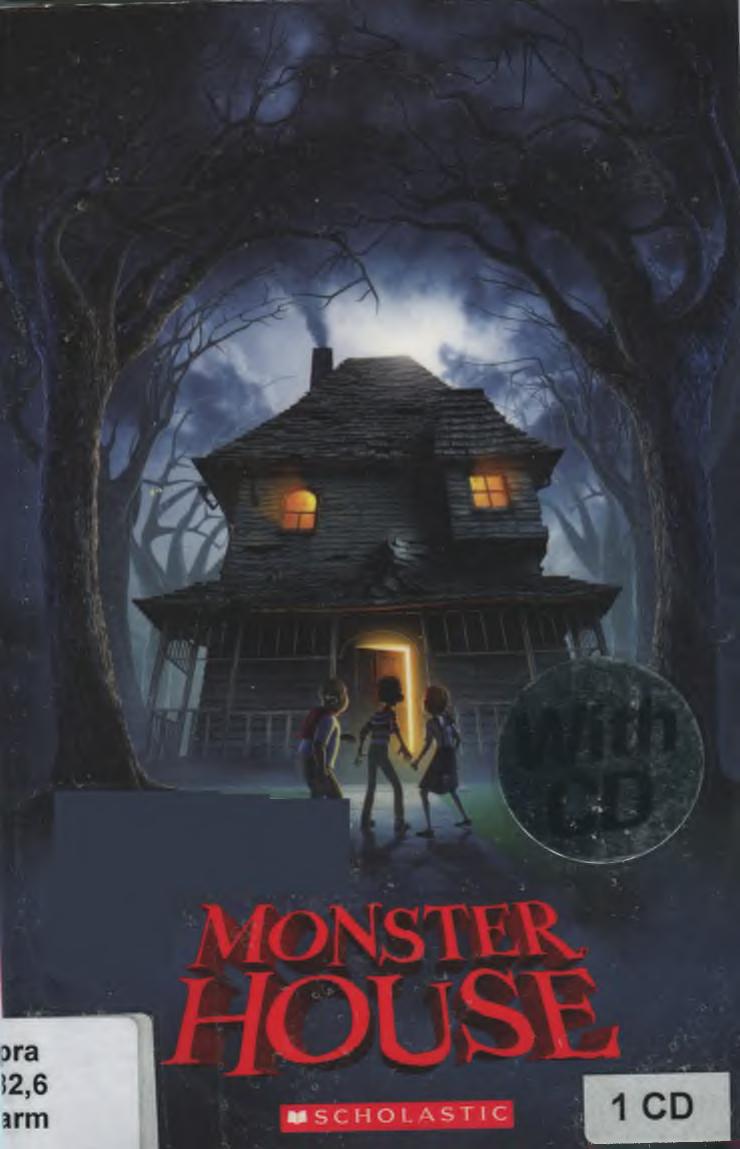 Monster House by Harmon Dan Schrab Rob
