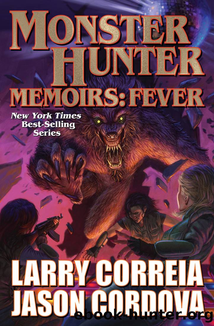 Monster Hunter Memoirs: Fever by Larry Correia & Jason Cordova
