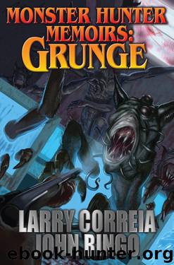 Monster Hunter Memoirs: Grunge - eARC by Larry Correia