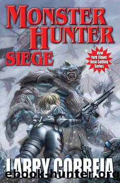 Monster Hunter Siege by Larry Correia