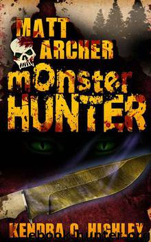 Monster Hunter by Kendra C. Highley