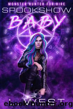 Monster Hunter for Hire: Spookshow Baby by L. West
