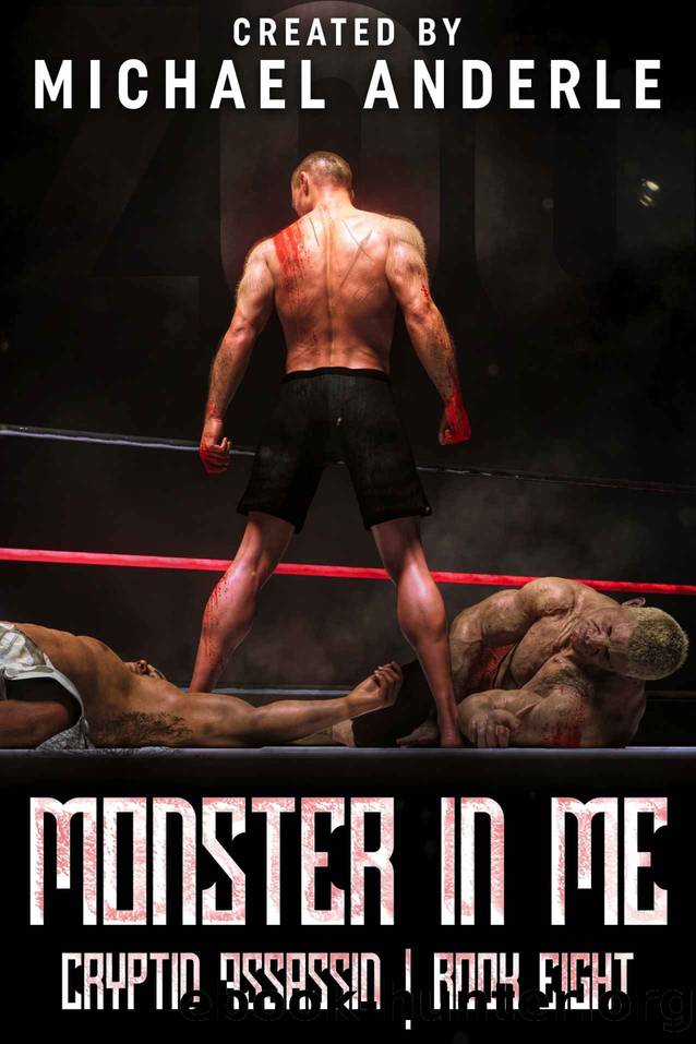 Monster In Me (Cryptid Assassin Book 8) by Michael Anderle
