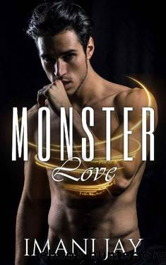 Monster Love: A Monster Romance Collection by Imani Jay