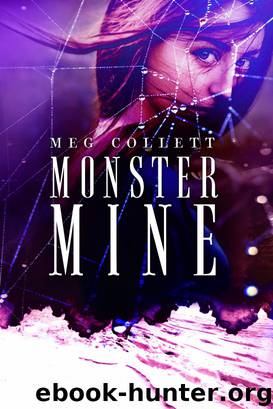 Monster Mine by Meg Collett