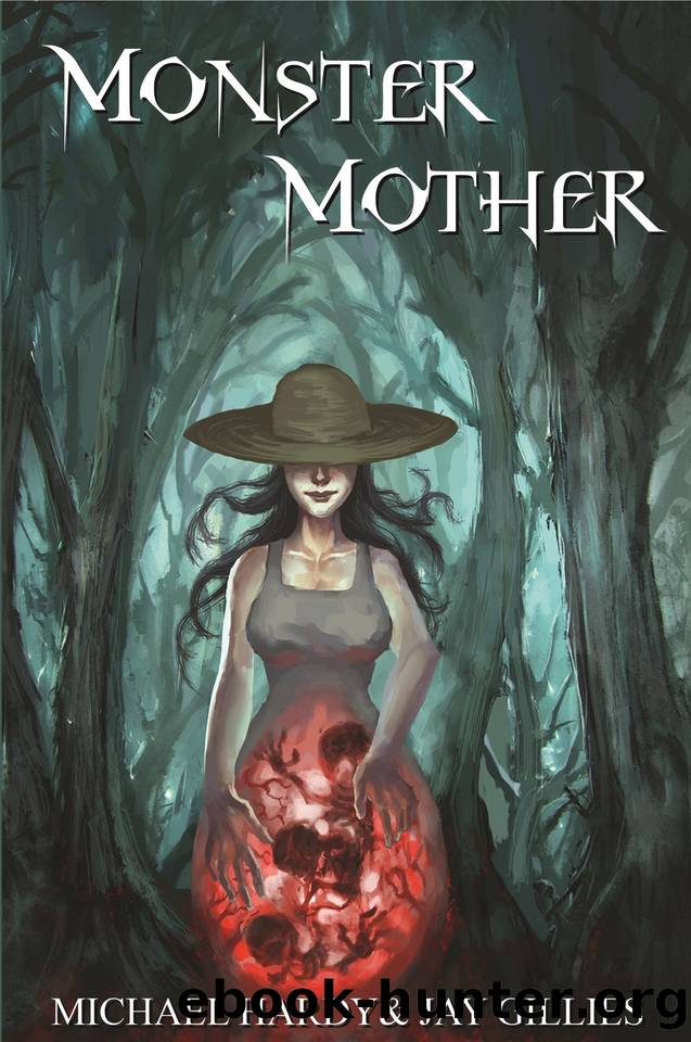 Monster Mother by Gillies Jay & Hardy Michael