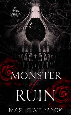 Monster Of Ruin: A Dark Serial Killer Romance by Marlowe Mack