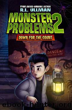 Monster Problems 2: Down for the Count by R.L. Ullman