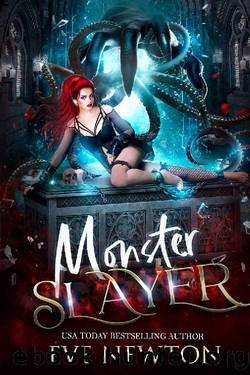 Monster Slayer: Reverse Harem Monster Romance (Order of the Cross Book 1) by Eve Newton