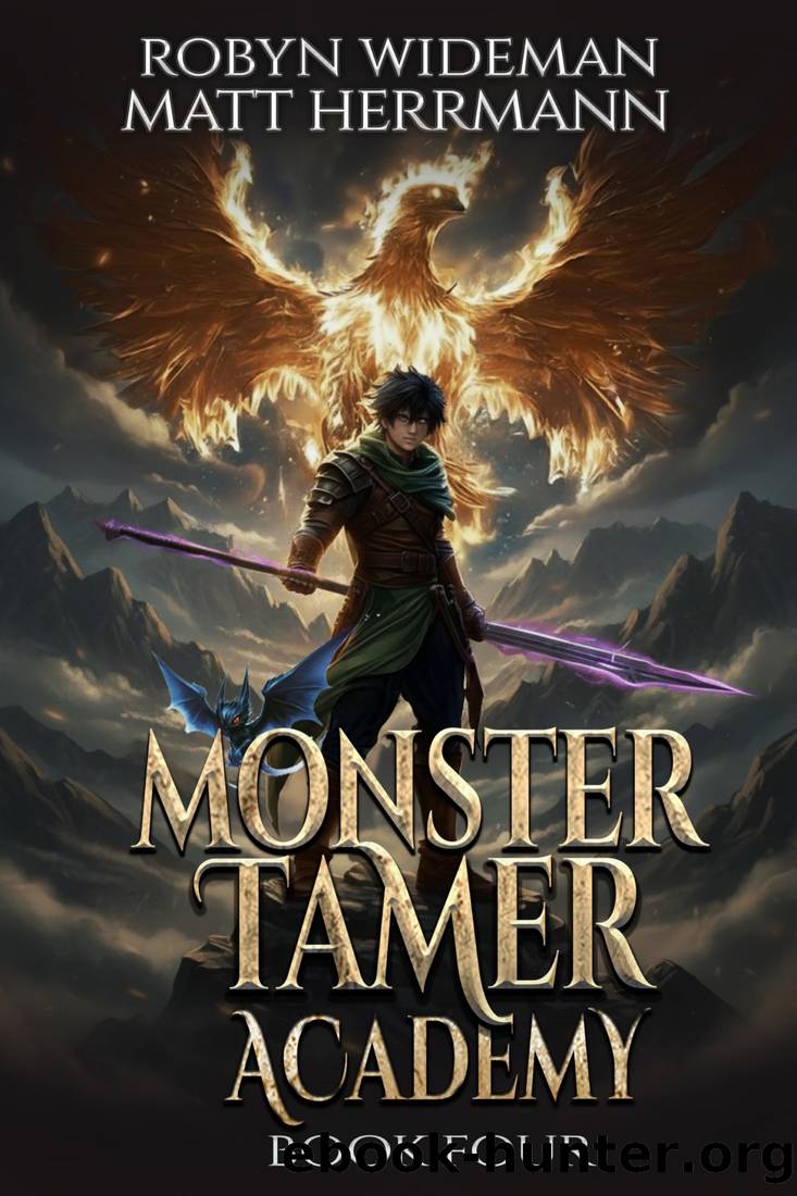 Monster Tamer Academy: A Litrpg Adventure by Robyn Wideman & Matt Herrmann