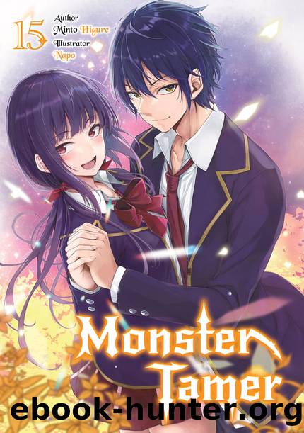 Monster Tamer: Volume 15 [Complete] by Minto Higure