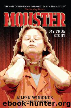 Monster by Aileen Wuornos