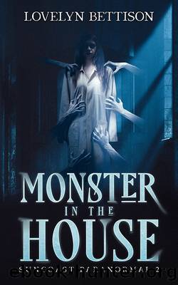 Monster in the House by Lovelyn Bettison