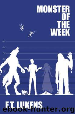 Monster of the Week (The Rules) by F.T. Lukens