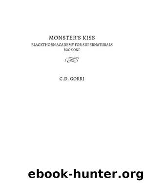 Monster's Kiss by C.D. Gorri
