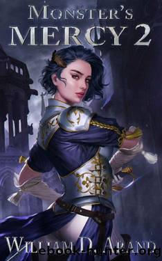 Monster's Mercy: Book 2 by William D. Arand