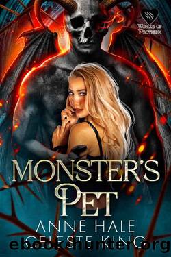 Monster's Pet: A Dark Fantasy Monster Romance by Anne Hale & Celeste King