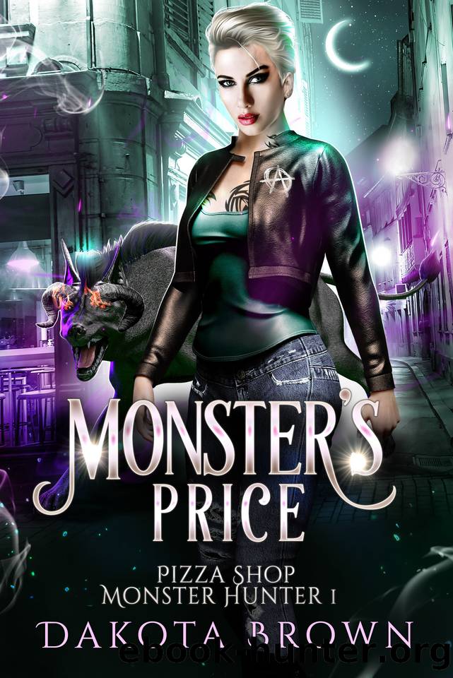 Monster's Price: A Why Choose Adventure. by Dakota Brown