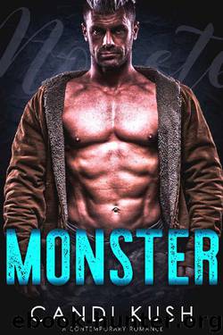Monster: A Contemporary Romance by Candi Kush