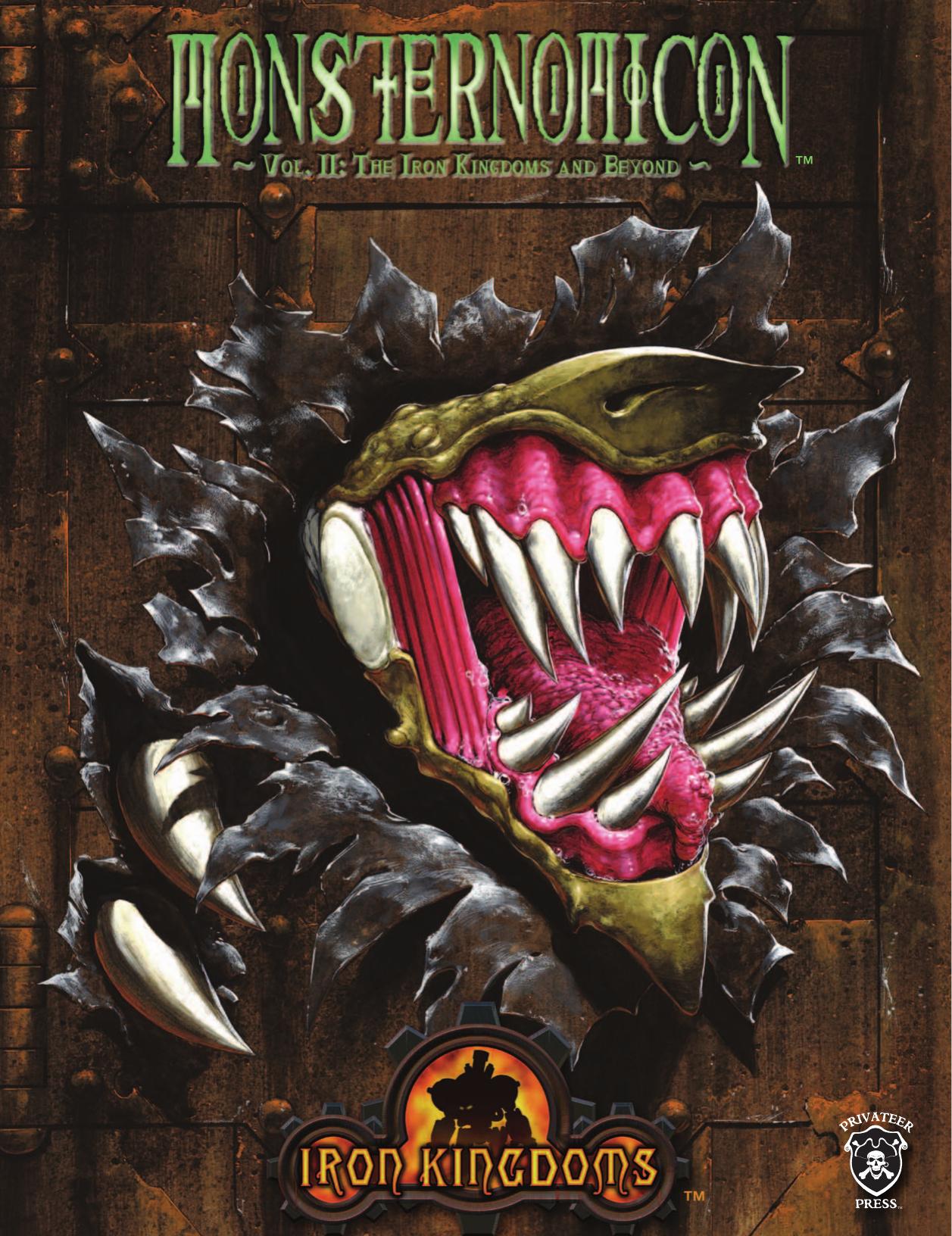Monsternomicon, Vol. 2: The Iron Kingdoms and Beyond by Privateer Press