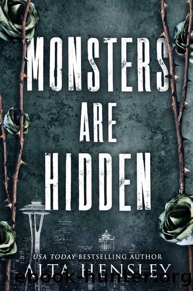 Monsters Are Hidden: A Dark Billionaire Grumpy Sunshine Romance (Gods Among Men Book 2) by Alta Hensley
